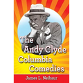 The Andy Clyde Columbia Comedies