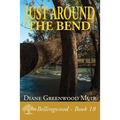 Just Around the Bend