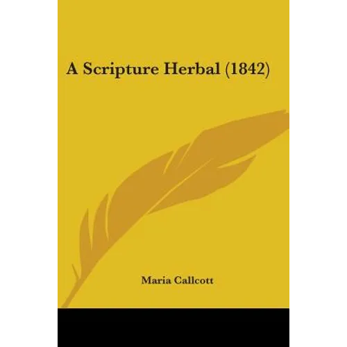 A Scripture Herbal (1842)