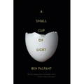 A Small Cup of Light: A Drink in the Desert