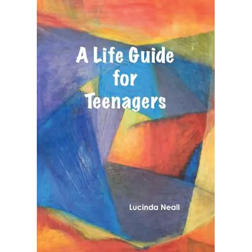 A Life Guide for Teenagers