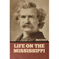 Life on the Mississippi