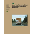 Land Use Planning Ballot Initiatives in the Pacific Northwest