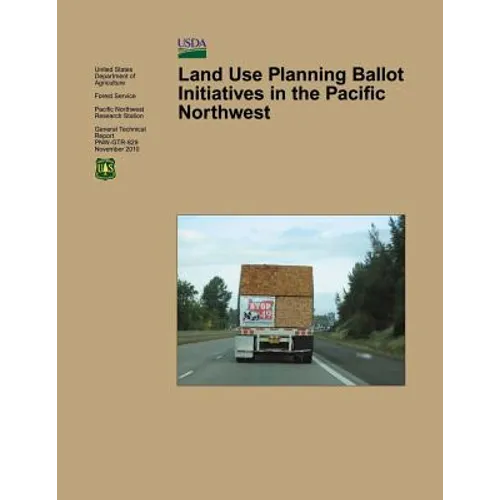 Land Use Planning Ballot Initiatives in the Pacific Northwest