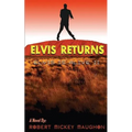 Elvis Returns: Elvis is Alive II