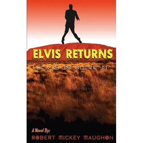 Elvis Returns: Elvis is Alive II