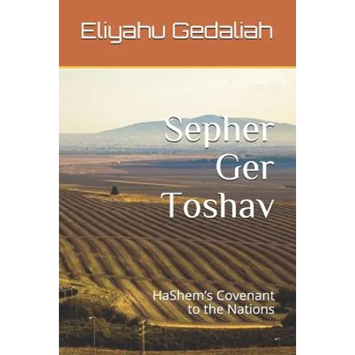 Sepher Ger Toshav: Hashem's Covenant to the Nations