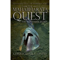 The Mahabharata Quest: The Alexander Secret