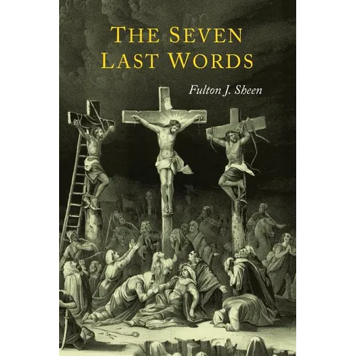 The Seven Last Words