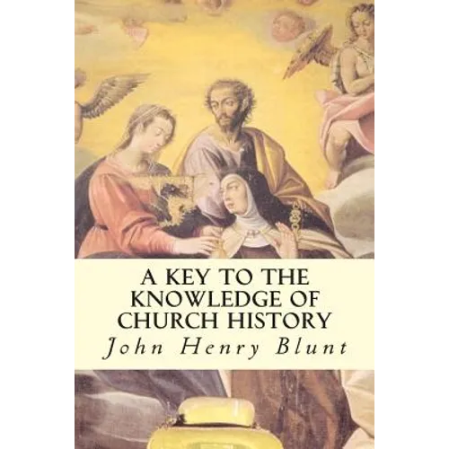 A Key to the Knowledge of Church History