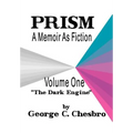 Prism: A Memoir as Fiction