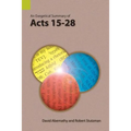 An Exegetical Summary of Acts 15-28