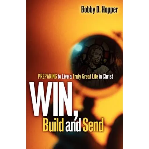 Win, Build, and Send