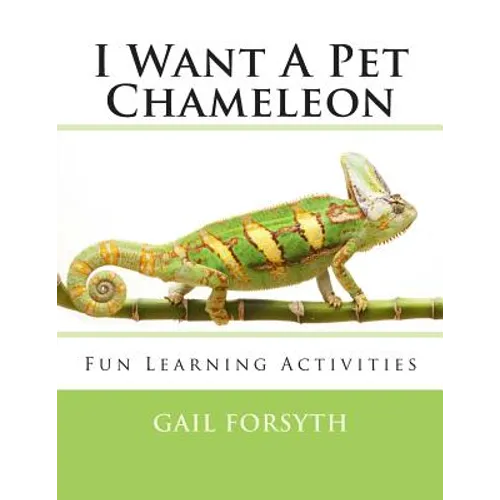 I Want A Pet Chameleon