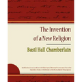 The Invention of a New Religion