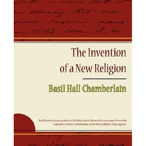 The Invention of a New Religion