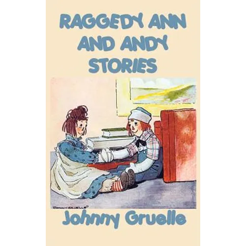 Raggedy Ann and Andy Stories