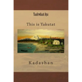 Yaakwdaat Aya: This is Yakutat