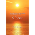 Reflections on the Christ