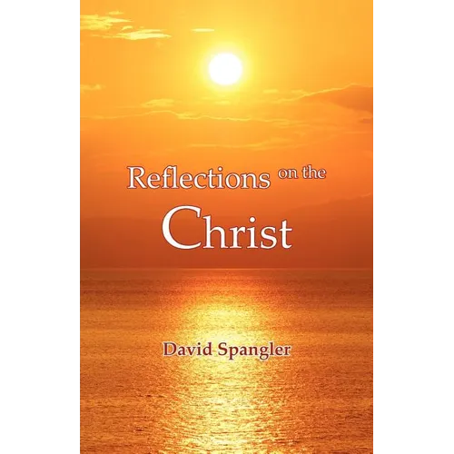 Reflections on the Christ