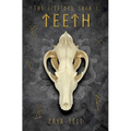 The Icefjord Saga: Teeth