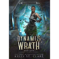 Dynami's Wrath