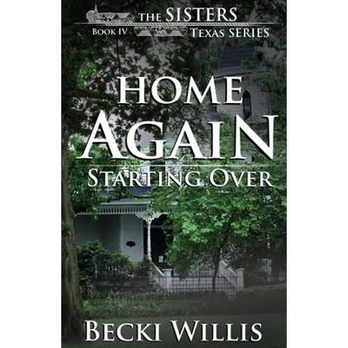 Home Again: Starting Over