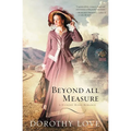 Beyond All Measure: Historical Romance with a Gorgeous Smoky Mountain Backdrop