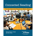 Connected Reading: Teaching Adolescent Readers in a Digital World