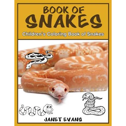 Book of Snakes: Children's Coloring Book of Snakes