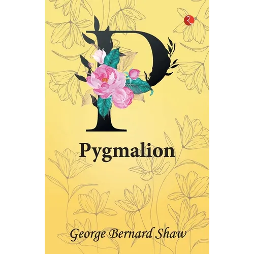 Pygmalion