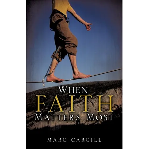 When Faith Matters Most