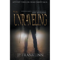 The Unraveling
