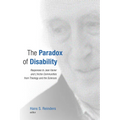 The Paradox of Disability: Responses to Jean Vanier and L'Arche Communities from Theology and the Sciences