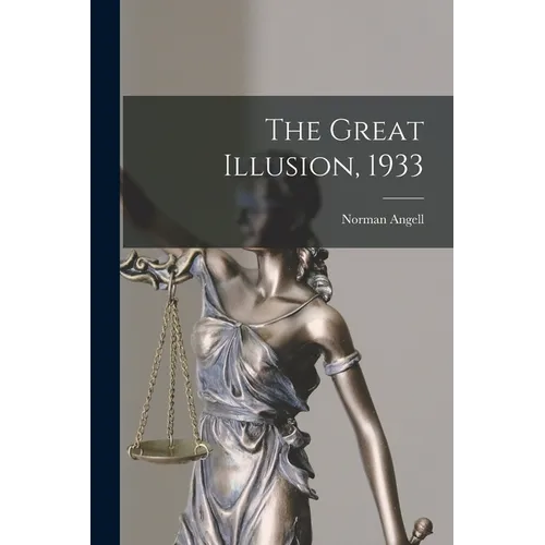 The Great Illusion, 1933