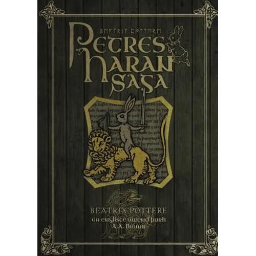Petres Haran Saga (The Tale of Peter Rabbit in Old English)