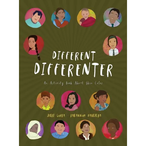 Different Differenter: An Activity Book about Skin Color