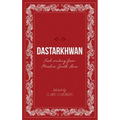 Dastarkhwan: Food Writing from Muslim South Asia