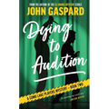 Dying To Audition