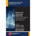 Science and Technology Diplomacy, Volume III: A Focus on the Americas with Lessons for the World