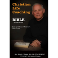 Christian Life Coaching Bible: Second Edition