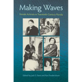 Making Waves: Female Activists in Twentieth-Century Florida