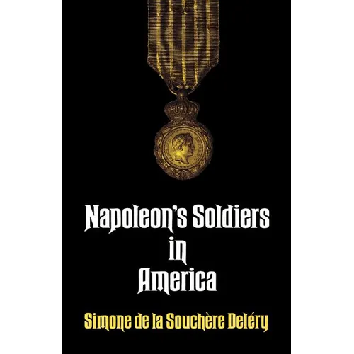 Napoleon's Soldiers in America