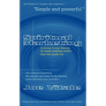 Spiritual Marketing: A Proven 5-Step Formula for Easily Creating Wealth from the Inside Out