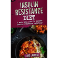 Insulin Resistance Diet Meal Plan: 2 Week Meal Plan to make reversing Insulin Resistance Easy!