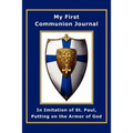 My First Communion Journal in Imitation of St. Paul, Putting on the Armor of God