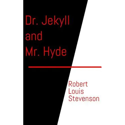 Dr. Jekyll and Mr. Hyde