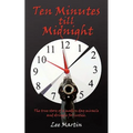 Ten Minutes Till Midnight