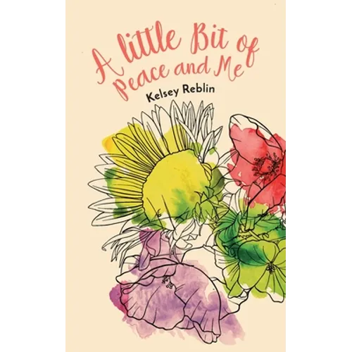 A Little Bit of Peace and Me