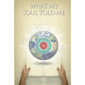 What My Soul Told Me